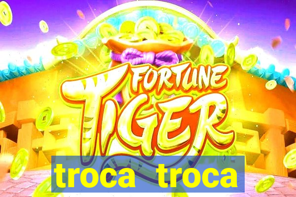 troca troca cruzeiro sp